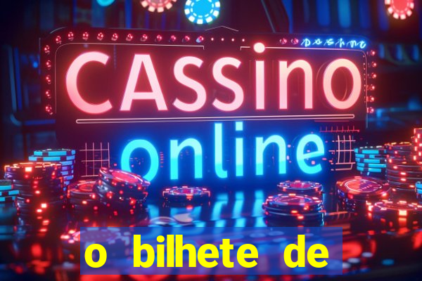 o bilhete de loteria premiado filme completo e dublado